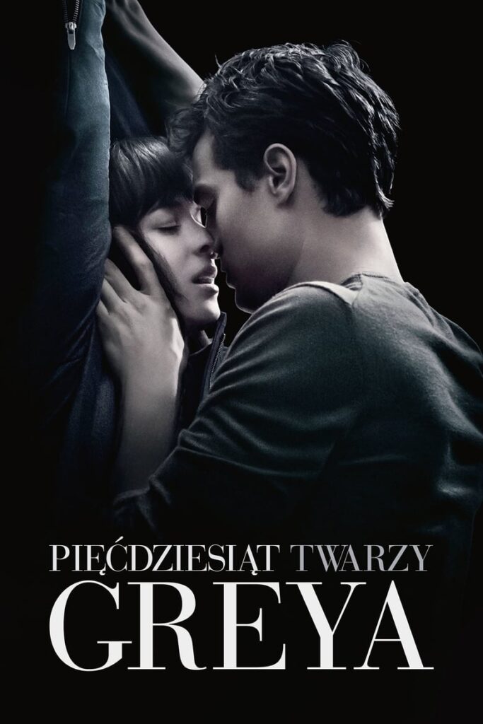 Gdzie obejrzeć Pięćdziesiąt twarzy Greya (2015) cały film online